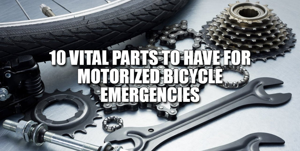 10 Vital Parts to Have for Motorized Bicycle Emergencies